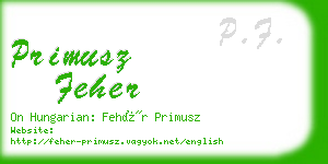 primusz feher business card